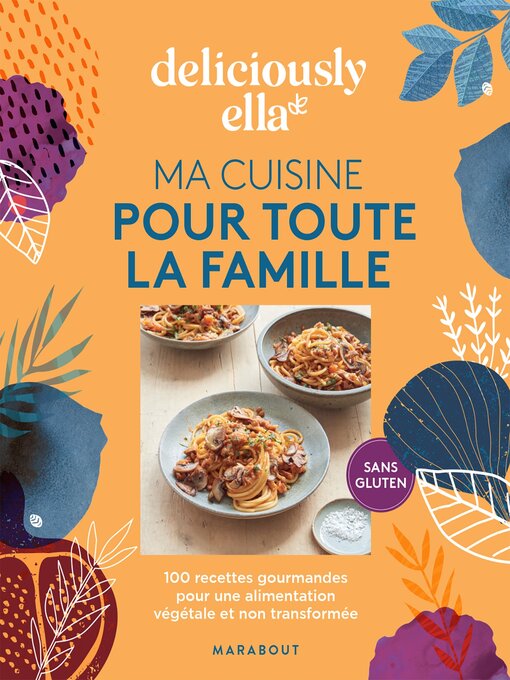 Title details for Ma cuisine pour toute la famille by Ella Mills - Available